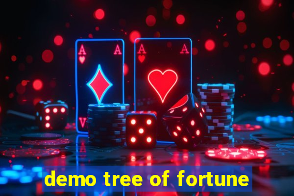 demo tree of fortune